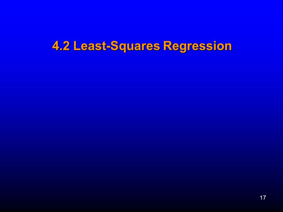 4.2 Least-Squares Regression 17