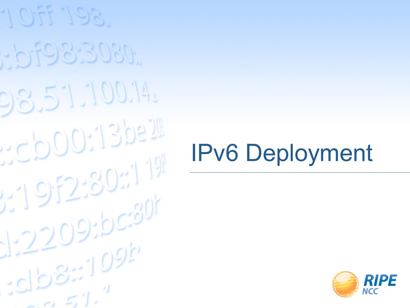 IPv6 Deployment