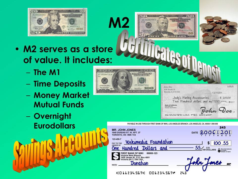 M2 M2 serves as a store of value.