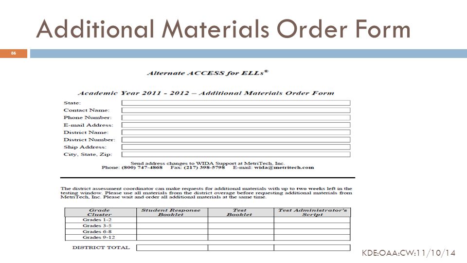 Additional Materials Order Form 86 KDE:OAA:CW:11/10/14