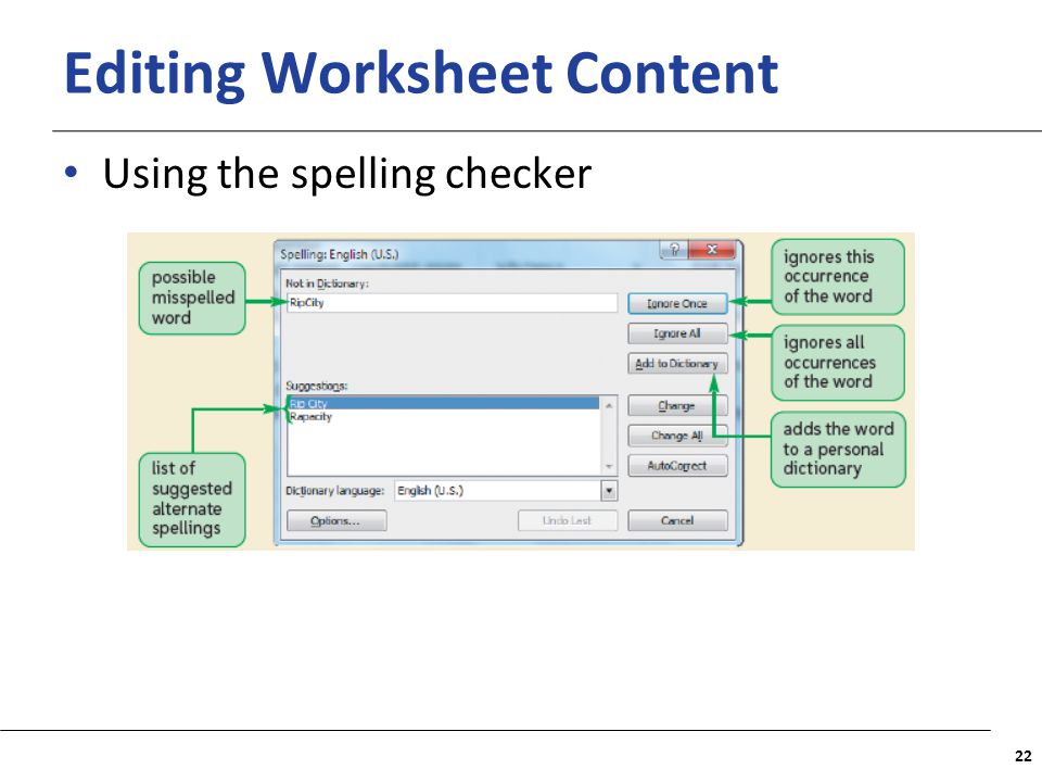 XP Editing Worksheet Content Using the spelling checker 22