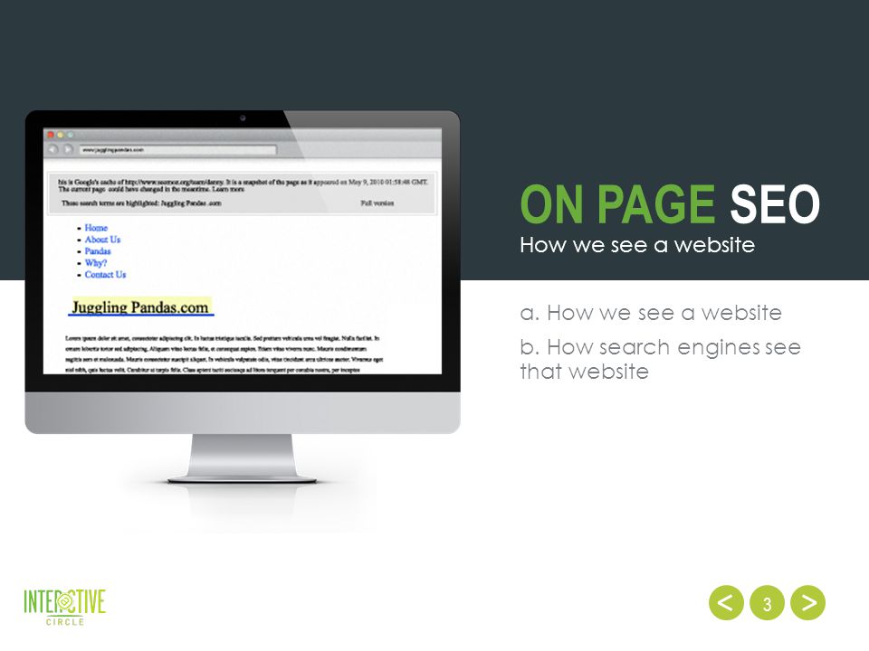 3 ON PAGE SEO How we see a website a. How we see a website b. How search engines see that website