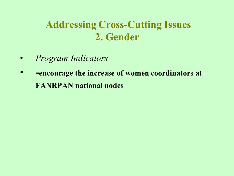 Addressing Cross-Cutting Issues 2.
