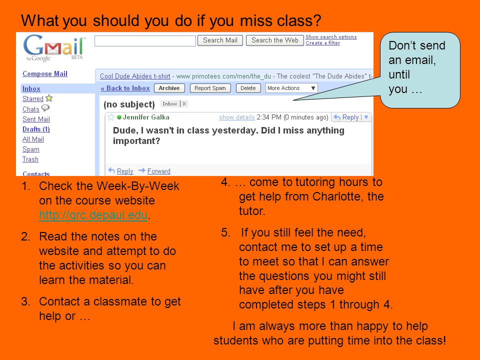 What you should you do if you miss class.