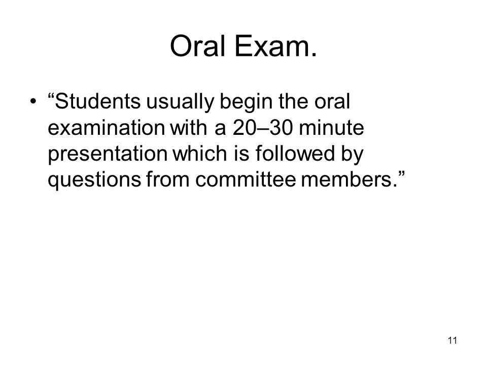 11 Oral Exam.