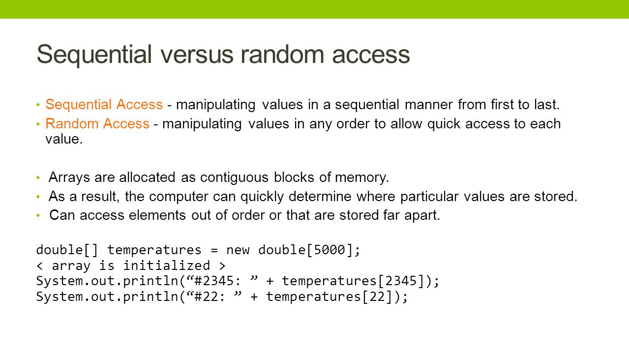 What is the difference between sequential and random access?