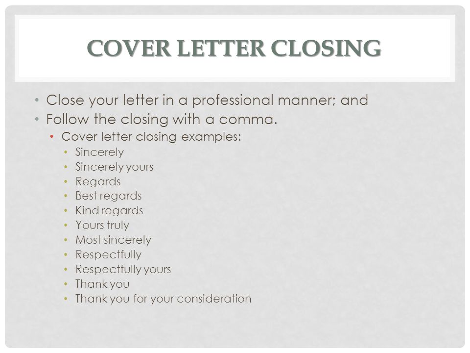 Proper closings for a cover letter