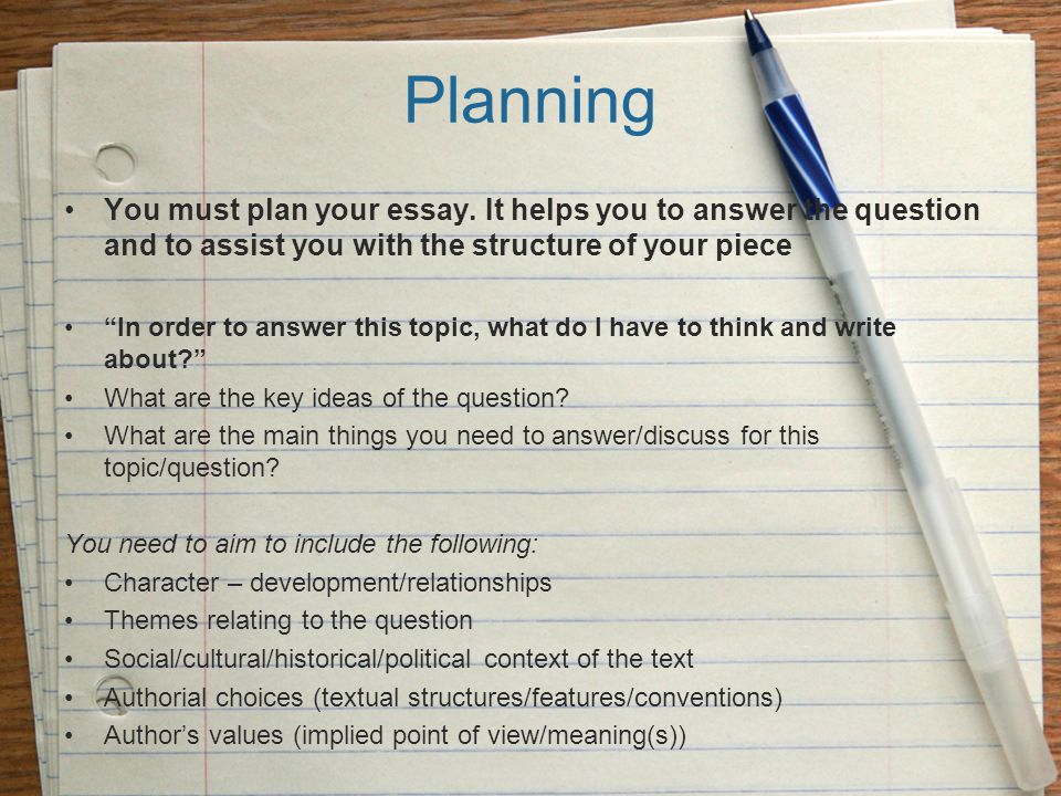 planning your essay planning your essay