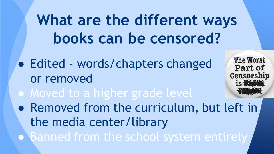 What are the different ways books can be censored.