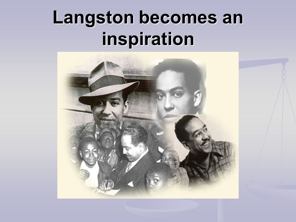 Langston becomes an inspiration