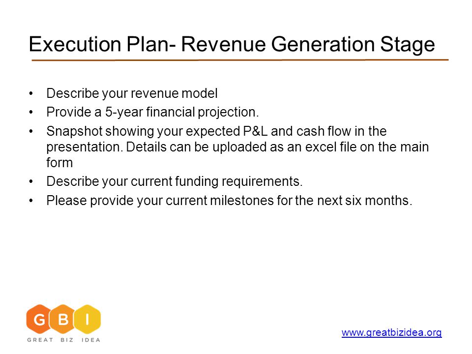 Execution Plan- Revenue Generation Stage Describe your revenue model Provide a 5-year financial projection.