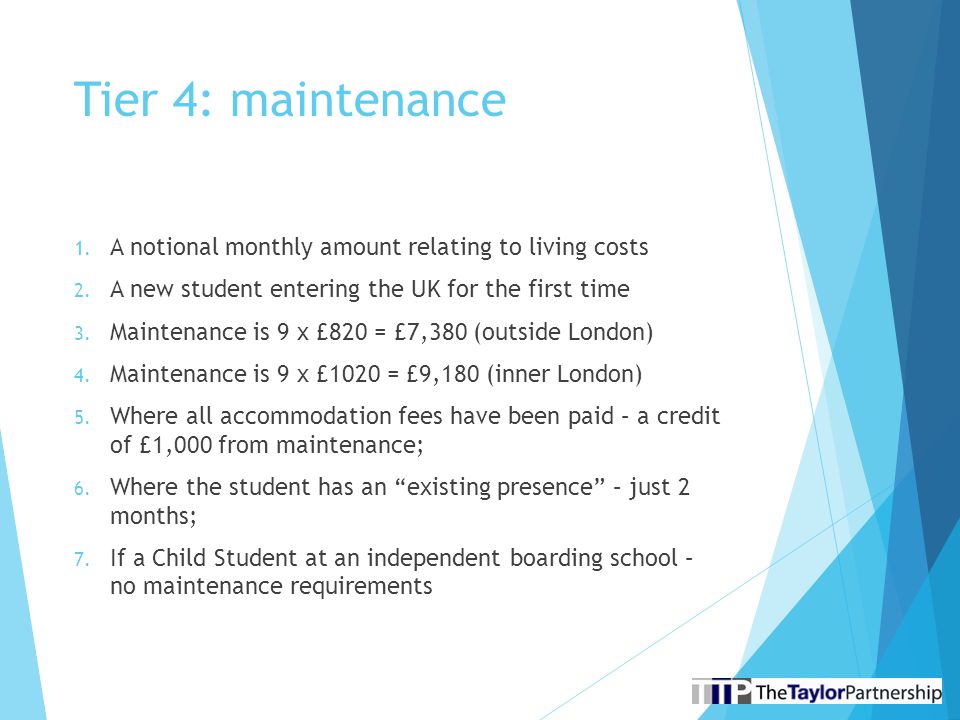 Tier 4: maintenance 1. A notional monthly amount relating to living costs 2.