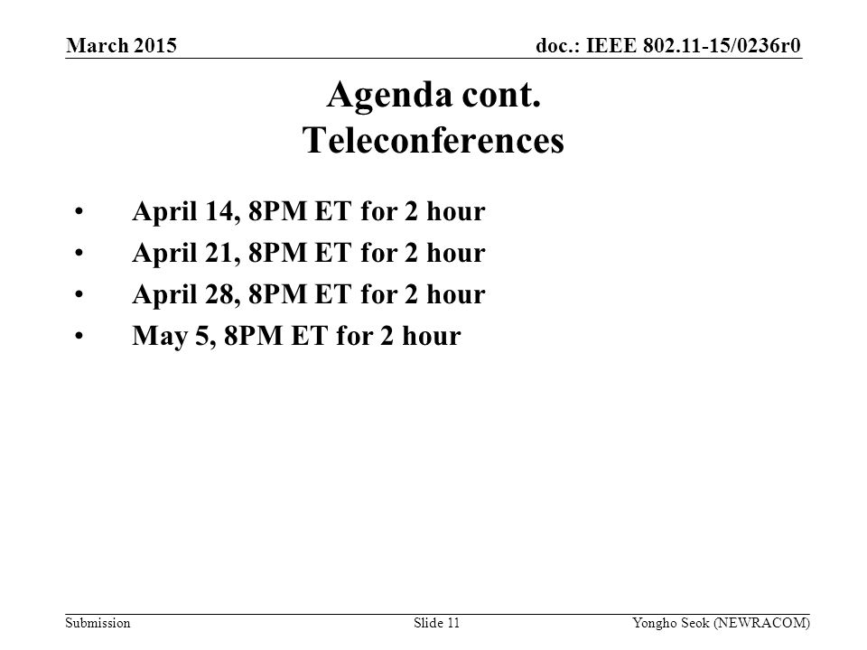 doc.: IEEE /0236r0 Submission Agenda cont.