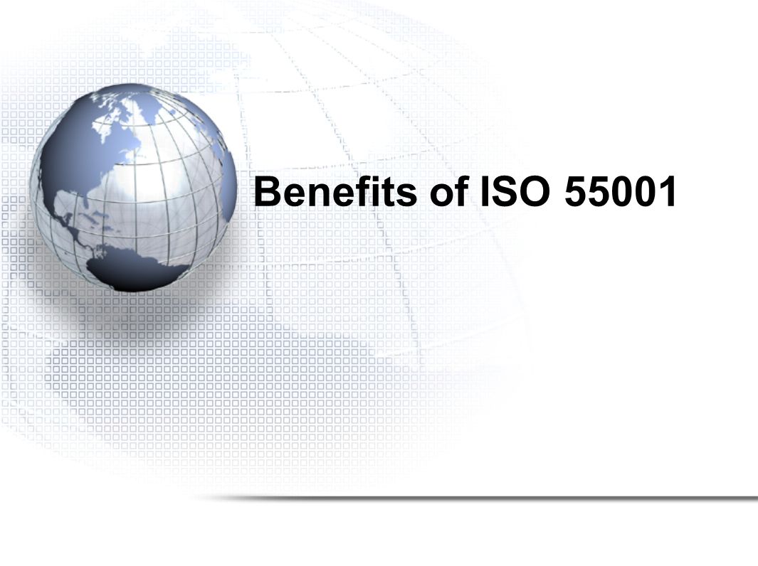 Benefits of ISO 55001