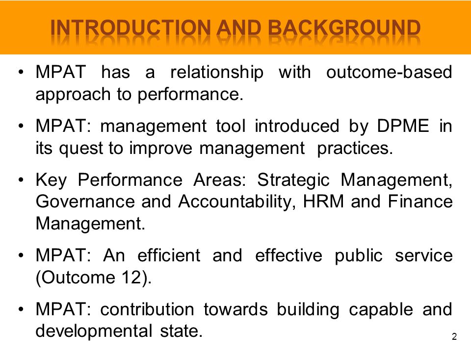 MPAT has a relationship with outcome-based approach to performance.