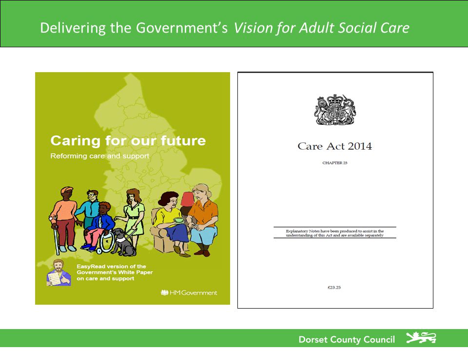 Delivering the Government’s Vision for Adult Social Care
