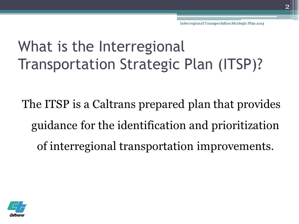 What is the Interregional Transportation Strategic Plan (ITSP).