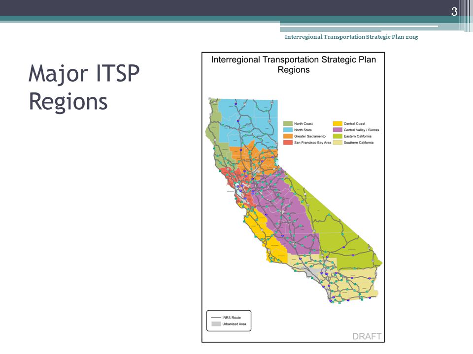 Major ITSP Regions 3 Interregional Transportation Strategic Plan 2015