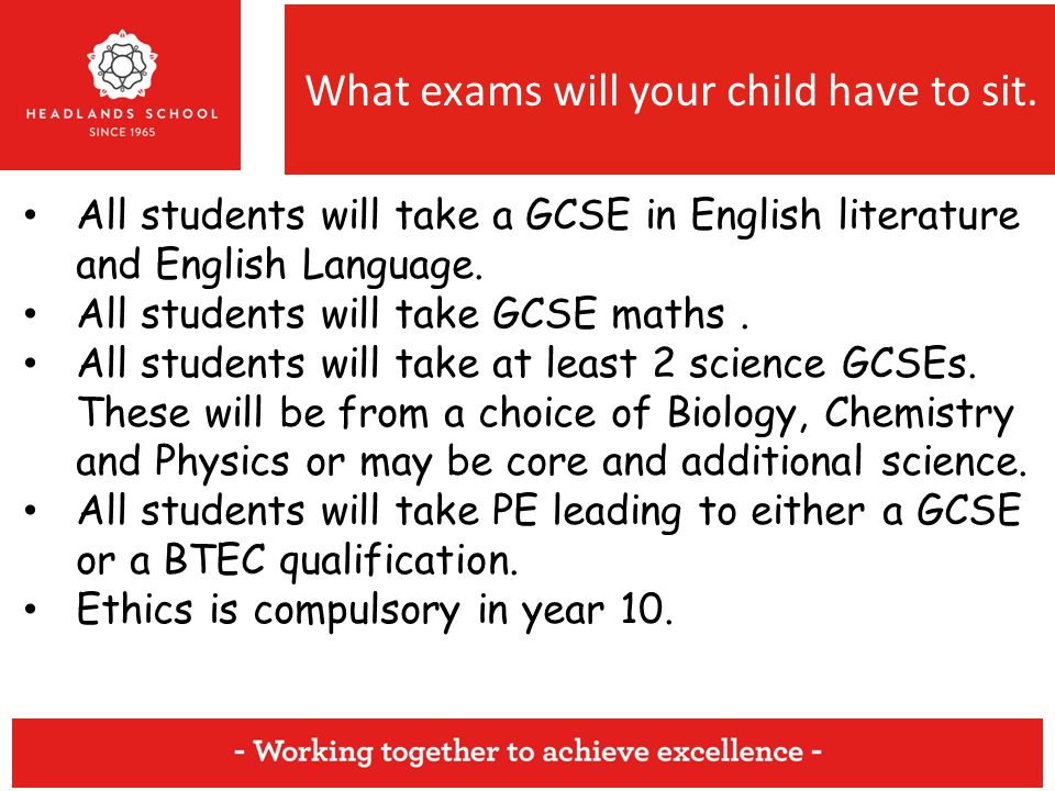 What exams will your child have to sit.