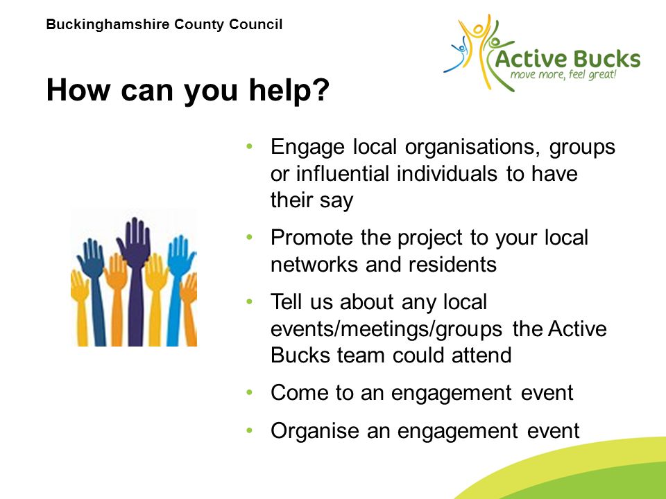 Buckinghamshire County Council How can you help.