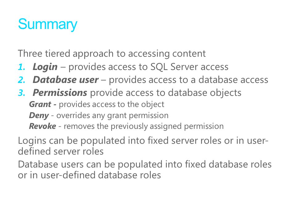 Summary Three tiered approach to accessing content 1.