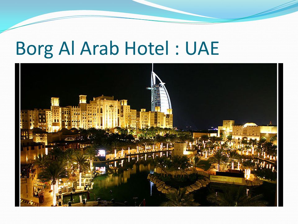 Borg Al Arab Hotel : UAE