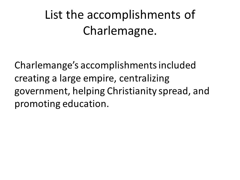 List the accomplishments of Charlemagne.