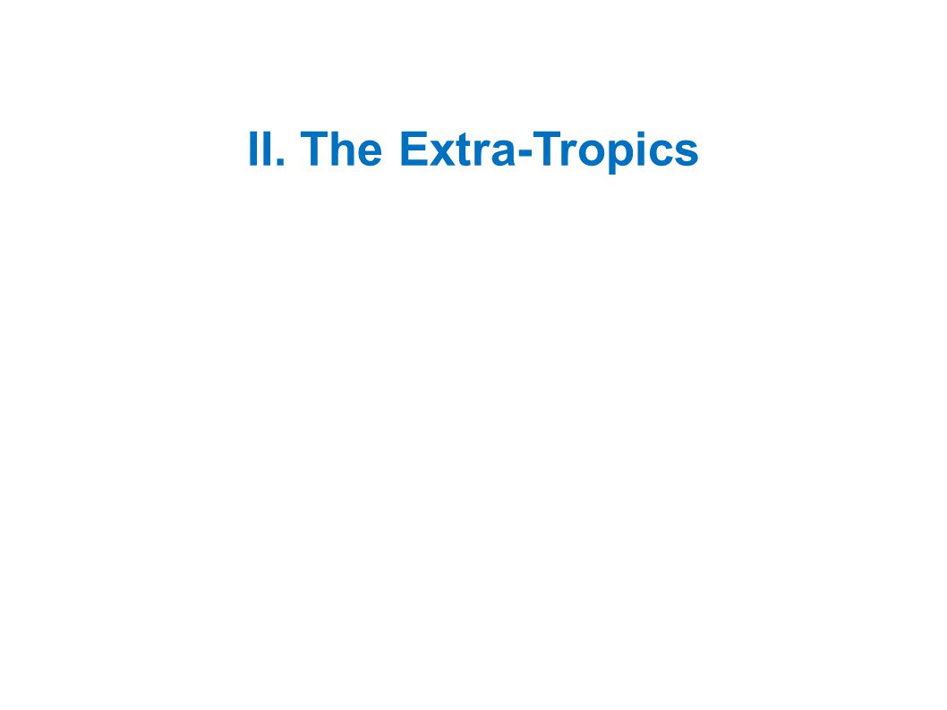 II. The Extra-Tropics