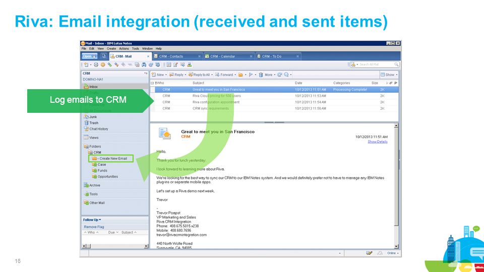 16 Riva:  integration (received and sent items) Log  s to CRM