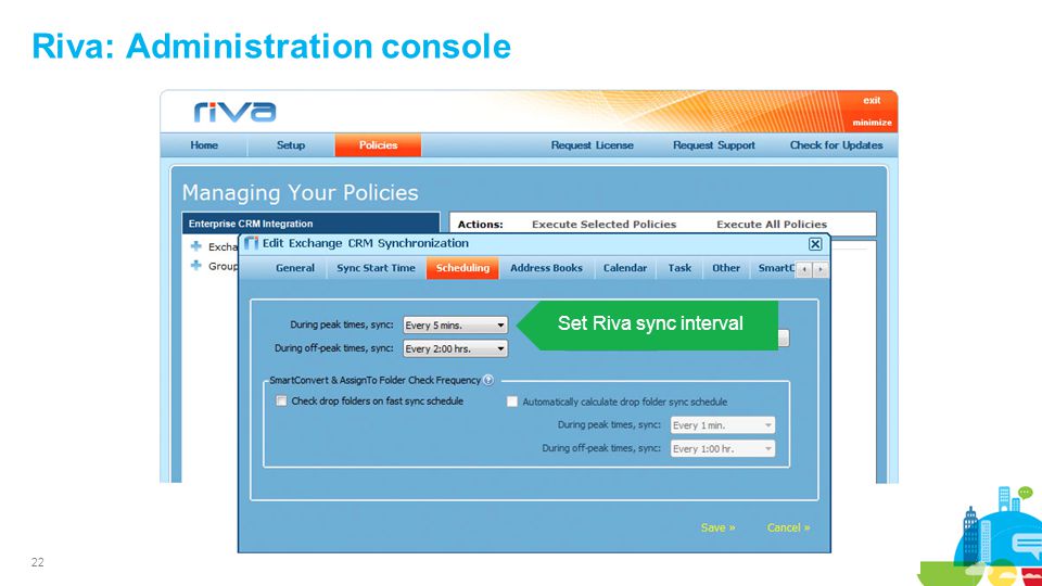 22 Riva: Administration console Set Riva sync interval