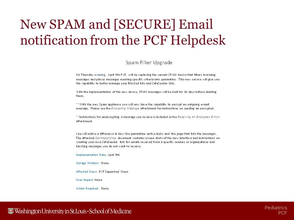 Pediatrics PCF New SPAM and [SECURE]  notification from the PCF Helpdesk