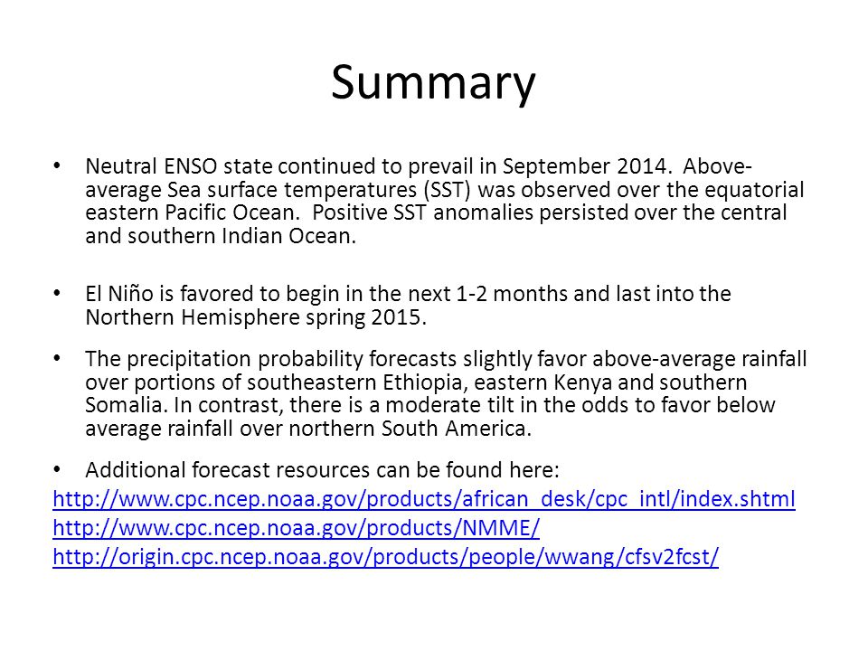 Summary Neutral ENSO state continued to prevail in September 2014.