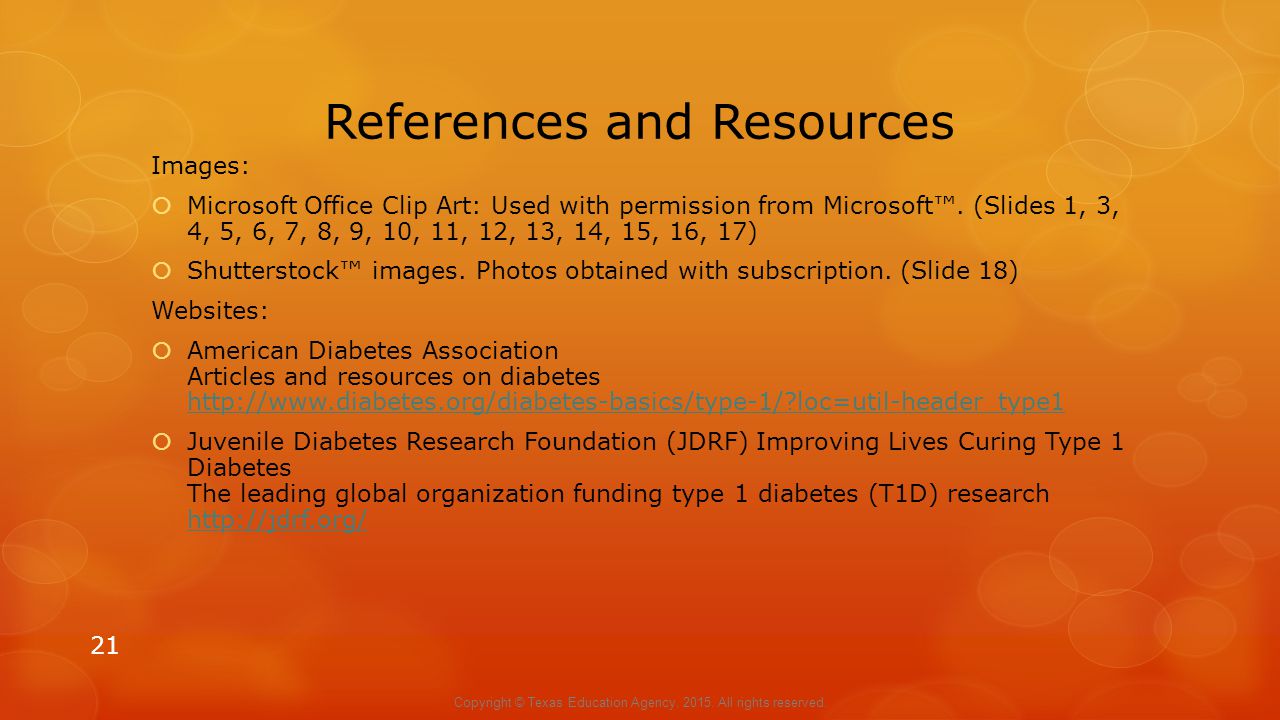 References and Resources Images:  Microsoft Office Clip Art: Used with permission from Microsoft™.