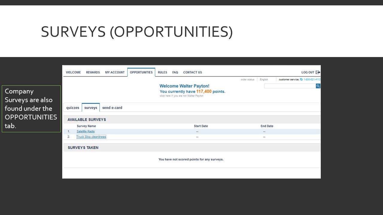 SURVEYS (OPPORTUNITIES) Company Surveys are also found under the OPPORTUNITIES tab.