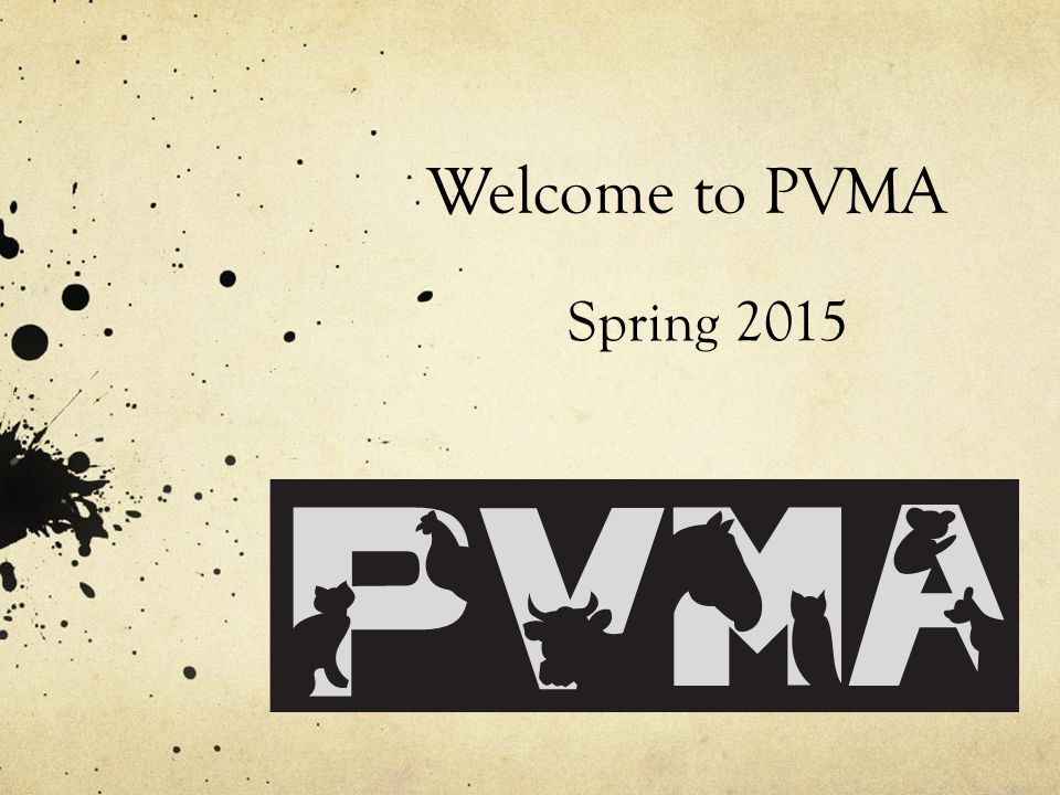 Welcome to PVMA Spring 2015