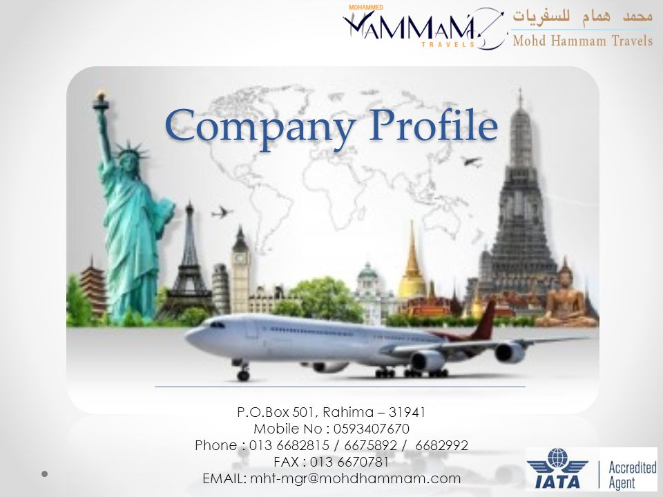Company Profile P.O.Box 501, Rahima – Mobile No : Phone : / / FAX :