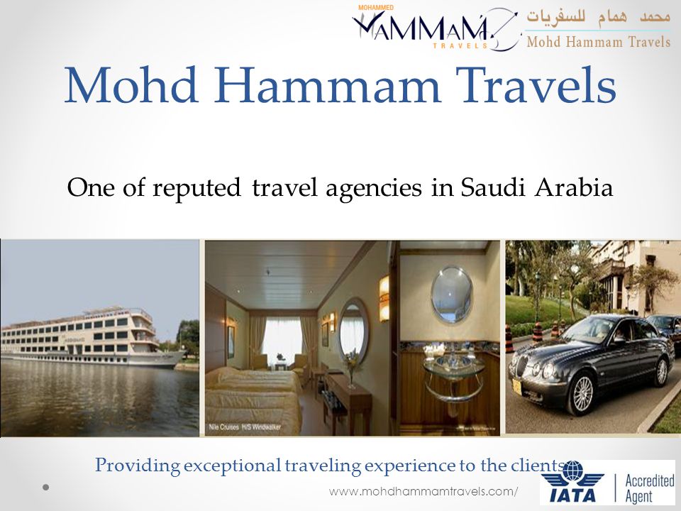 Mohd Hammam Travels One of reputed travel agencies in Saudi Arabia Providing exceptional traveling experience to the clients