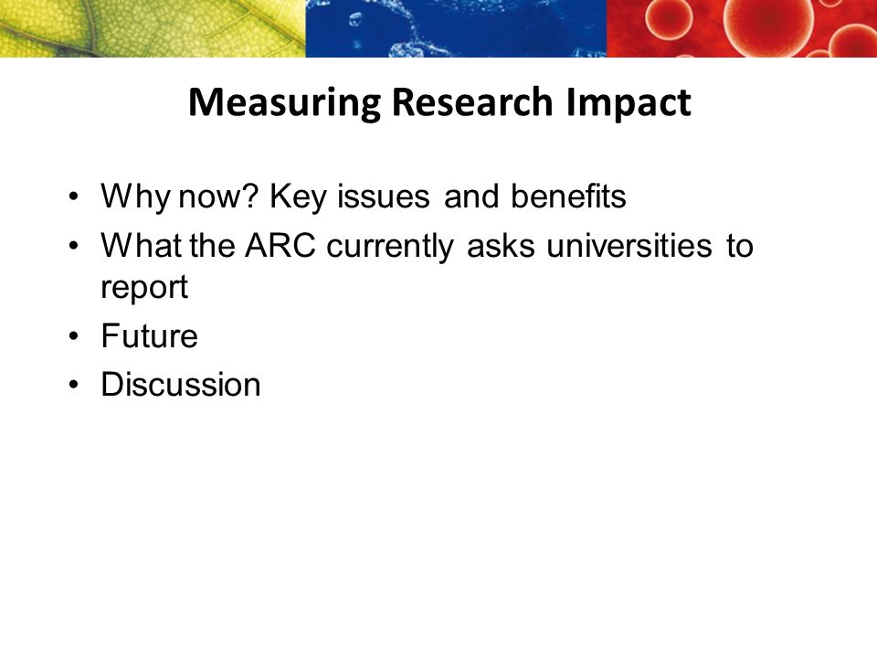 Measuring Research Impact Why now.