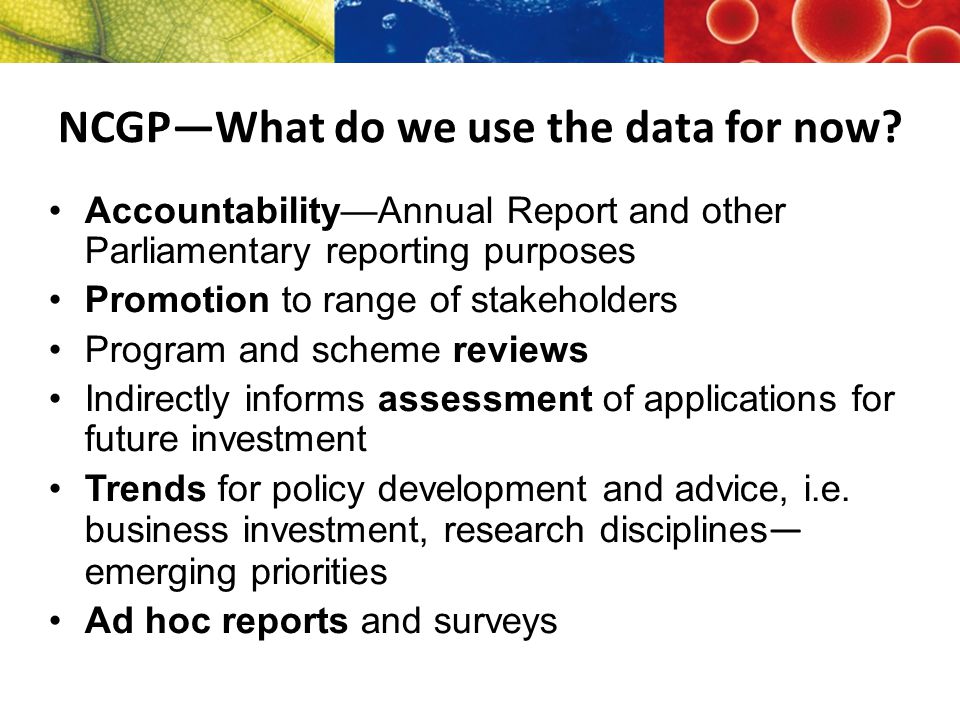 NCGP—What do we use the data for now.