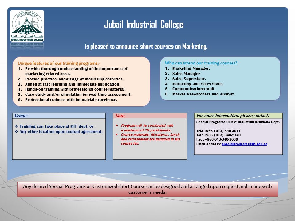 Jubail Industrial College is pleased to announce short courses on Marketing.