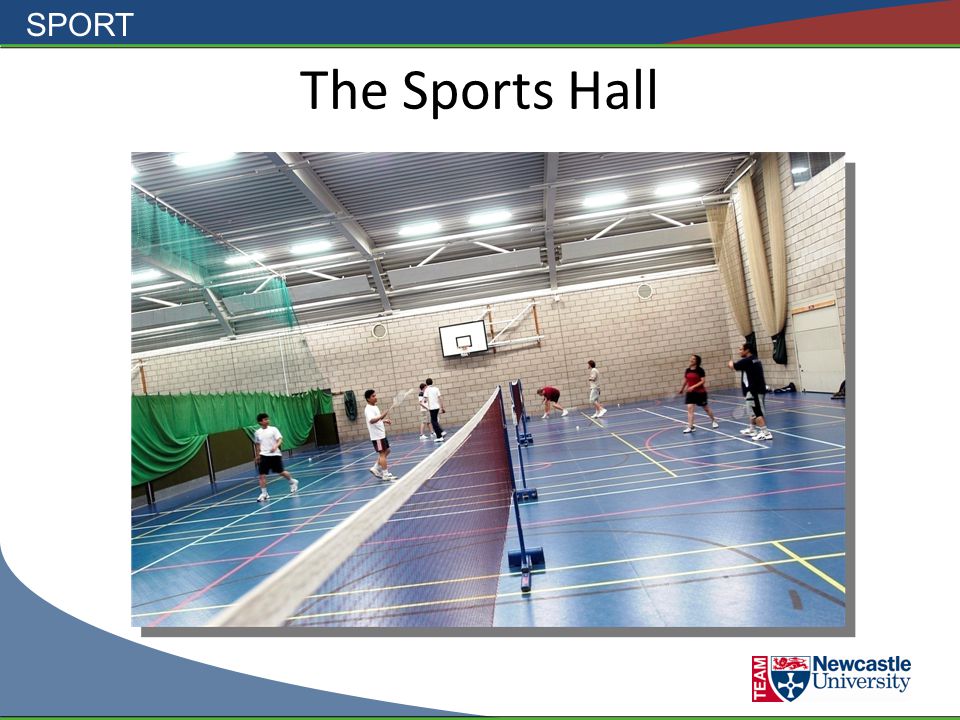 SPORT The Sports Hall