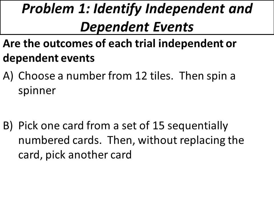 Worksheets Independent And Dependent Events Worksheet 14 5 practice worksheet probability of independent and dependent 13 4 pound event an that is made