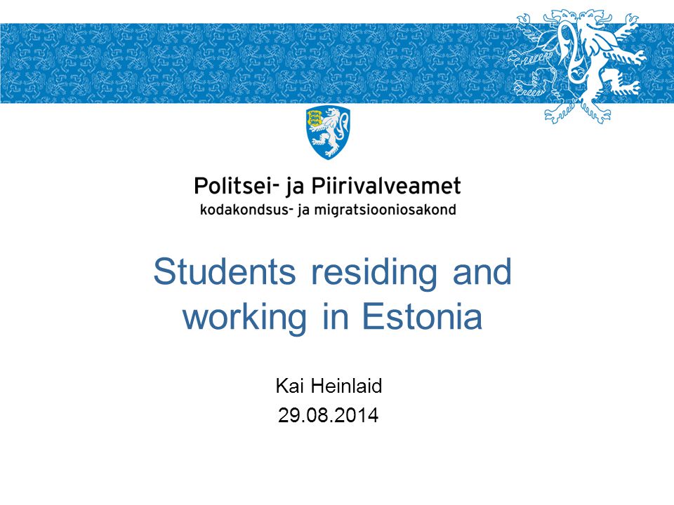 Kai Heinlaid Students residing and working in Estonia