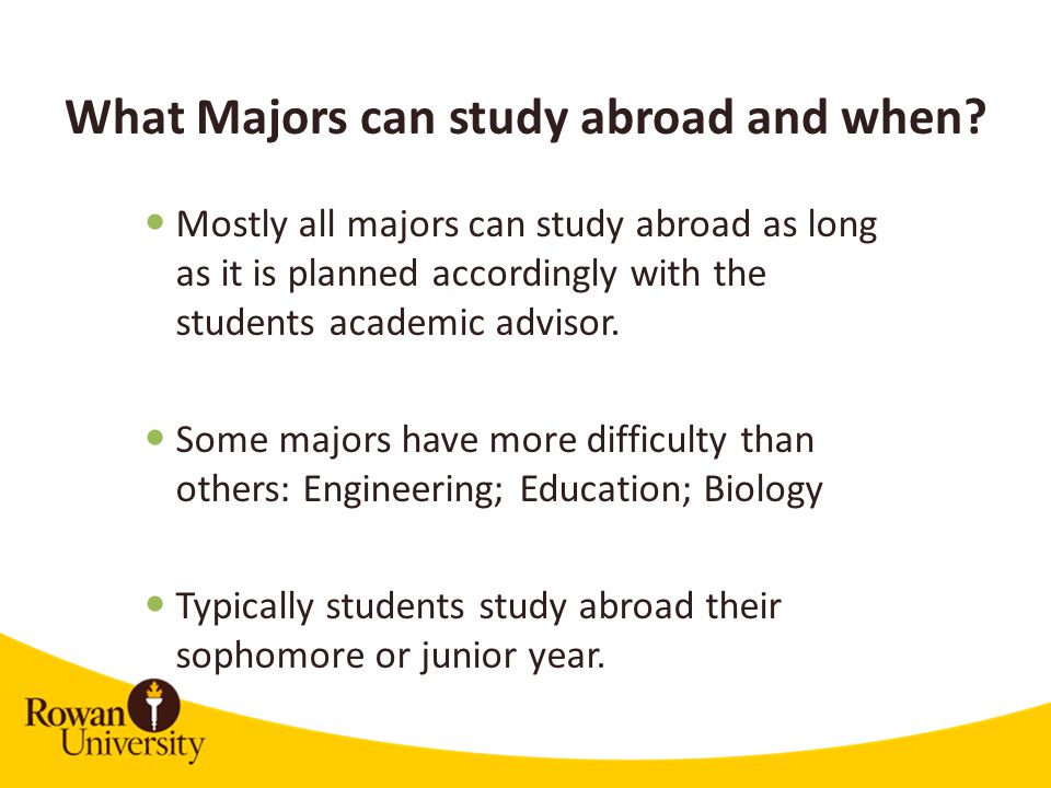 What Majors can study abroad and when.