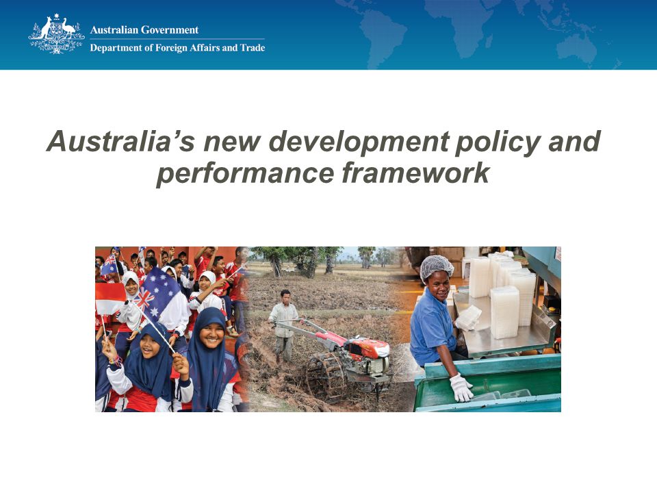 Australia’s new development policy and performance framework