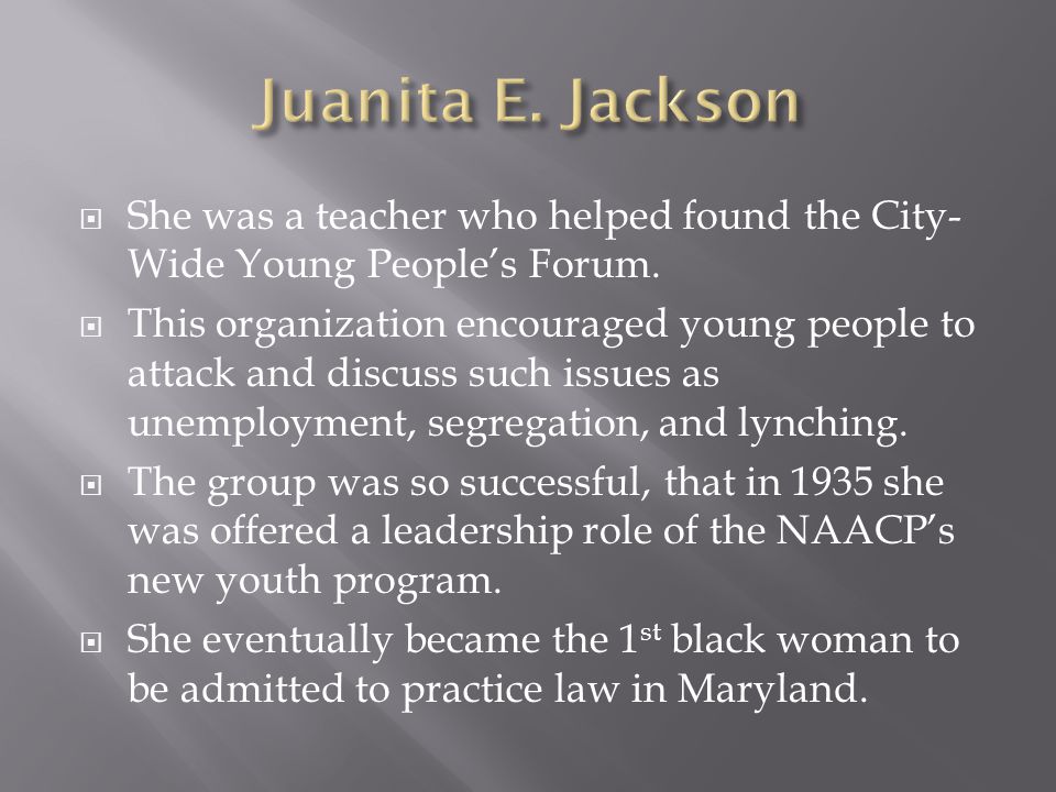  She was a teacher who helped found the City- Wide Young People’s Forum.