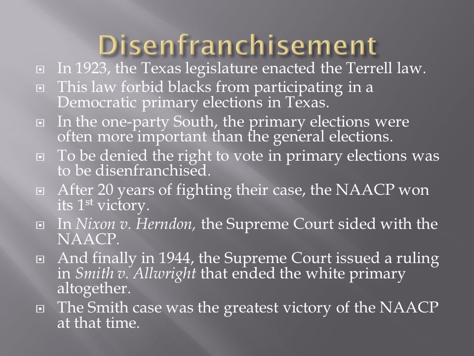  In 1923, the Texas legislature enacted the Terrell law.