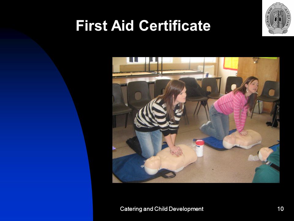 Catering and Child Development10 First Aid Certificate