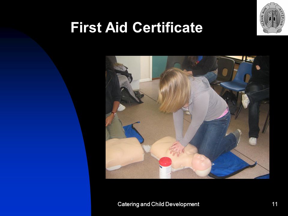 Catering and Child Development11 First Aid Certificate