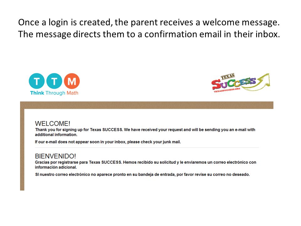 Once a login is created, the parent receives a welcome message.